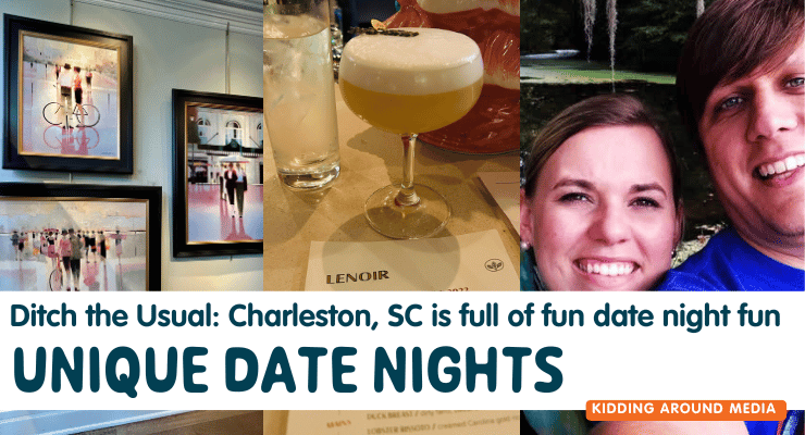 Date Night in Charleston, SC: Unique date ideas