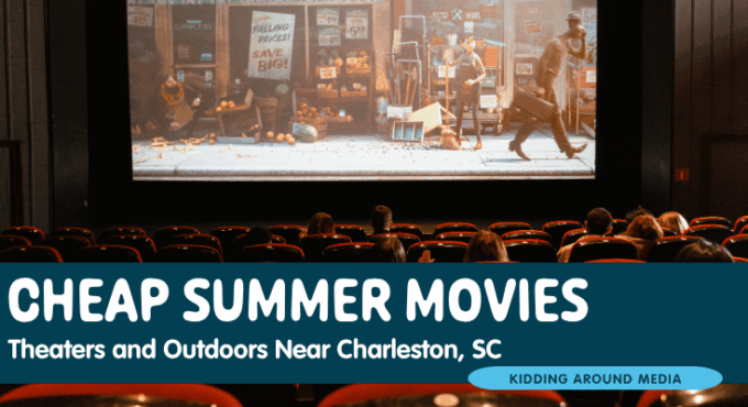 Find cheap and free movies this summer in Charleston, SC
