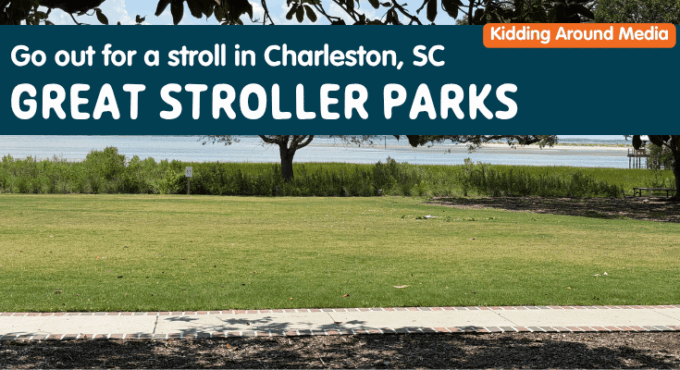Charleston Stroller Parks